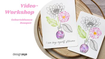 Video-Workshop „Geburtsblumenbouquet“ mit Anleitung, Vorlagen und Variation